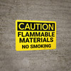 Caution: Flammable Materials No Smoking - Wall Sign Caution: Flammable Materials No Smoking - Wall Sign