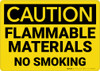 Caution: Flammable Materials No Smoking - Wall Sign Caution: Flammable Materials No Smoking - Wall Sign