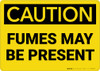 Caution: Fumes May Be Present - Wall Sign Caution: Fumes May Be Present - Wall Sign