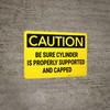 Caution: Be Sure Cylinder is Properly Supported and Capped - Wall Sign