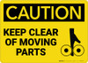 Caution: Keep Clear of Moving with Graphic - Wall Sign Caution: Keep Clear of Moving with Graphic - Wall Sign