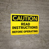 Caution: Read Instructions Before Operating - Wall Sign