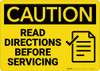 Caution: Read Directions Servicing With Graphic - Wall Sign