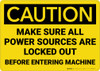 Caution: Make Sure All Power Sources are locked Out - Wall Sign