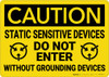 Caution: Static Sensitive Devices Do Not Enter - Wall Sign Caution: Static Sensitive Devices Do Not Enter - Wall Sign