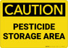 Caution: Pesticide Storage Area - Wall Sign