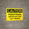 Caution: Pedestrians Watch Out For Lift Trucks - Wall Sign Caution: Pedestrians Watch Out For Lift Trucks - Wall Sign
