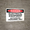 Danger: Electrical Equipment Authorized Personnel Text Only - Wall Sign Danger: Electrical Equipment Authorized Personnel Text Only - Wall Sign