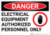 Danger: Electrical Equipment Authorized Personnel Only With Graphic - Wall Sign