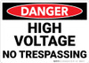 Danger: High Voltage No Trespassing - Wall Sign Danger: High Voltage No Trespassing - Wall Sign