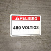 Danger: Spanish 480 Voltios - Wall Sign Danger: Spanish 480 Voltios - Wall Sign