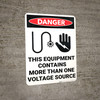 Danger: This Equipment Contains More Than One Voltage Sources with Graphic Portrait - Wall Sign