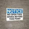Notice: No Open Toed Shoes - Wall Sign