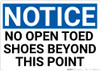 Notice: No Open Toed Shoes - Wall Sign
