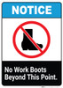 Notice: No Work Boots Beyond This Point - Wall Sign