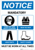 Notice: Required PPE Must Be Worn At All Times - Wall Sign Notice: Required PPE Must Be Worn At All Times - Wall Sign