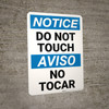Notice: Do Not Touch No Tocar Bilingual Spanish - Wall Sign