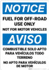 Notice: Fuel For Off Road Use Not For Motor Vehicles Bilingual Spanish - Wall Sign Notice: Fuel For Off Road Use Not For Motor Vehicles Bilingual Spanish - Wall Sign