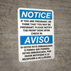 Notice: If You Are Pregnant Please Notify Front Desk Bilingual Spanish - Wall Sign
