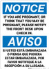 Notice: If You Are Pregnant Please Notify Front Desk Bilingual Spanish - Wall Sign