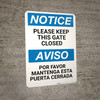 Notice: Keep This Gate Closed Bilingual Spanish - Wall Sign