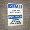 Please:Close And Latch Gate Bilingual Spanish - Wall Sign