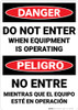 Danger: When Equipment Operating Bilingual Spanish - Wall Sign