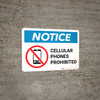 Notice: Cellular Phones Prohibited with Icon - Wall Sign Notice: Cellular Phones Prohibited with Icon - Wall Sign