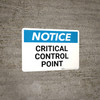 Notice: Critical Control Point - Wall Sign