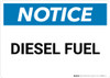 Notice: Diesel Fuel - Wall Sign Notice: Diesel Fuel - Wall Sign
