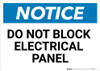 Notice: Do Not Block Electrical Panel - Wall Sign Notice: Do Not Block Electrical Panel - Wall Sign