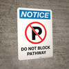 Notice: Do Not Block Pathway with Icon - Wall Sign