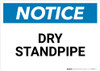 Notice: Dry Standpipe - Wall Sign Notice: Dry Standpipe - Wall Sign
