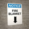 Notice: Fire Blanket with Down Arrow Portrait - Wall Sign Notice: Fire Blanket with Down Arrow Portrait - Wall Sign