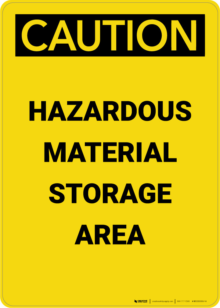 Caution: Hazardous Material Storage Area - Portrait Wall Sign