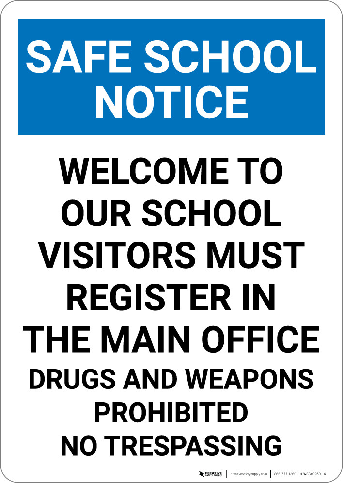 Notice Safe School To Our School Portrait Wall Sign