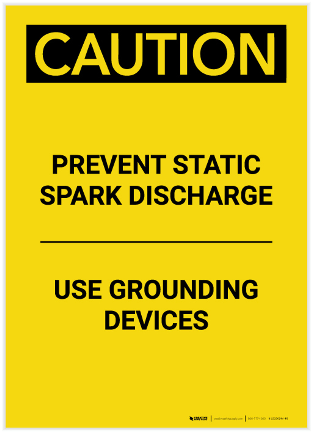 Caution Prevent Static Spark Discharge Use Grounding Devices Portrait