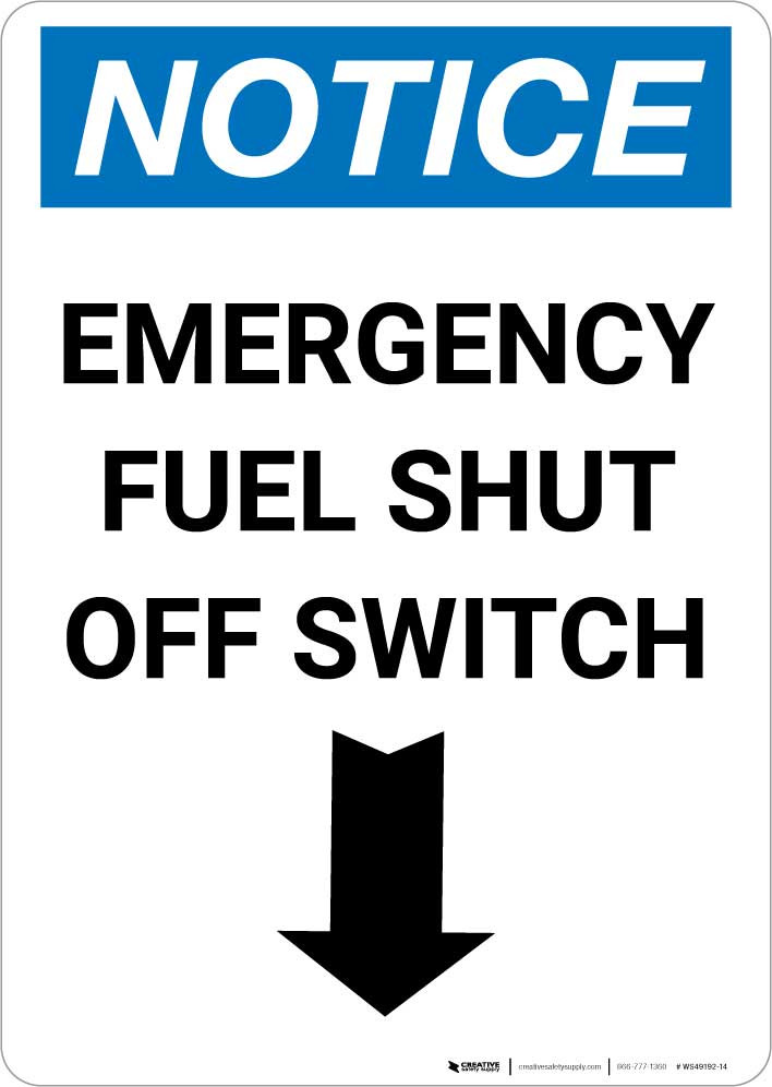 Notice Emergency Fuel Shut Off Switch with Down Arrow Portrait
