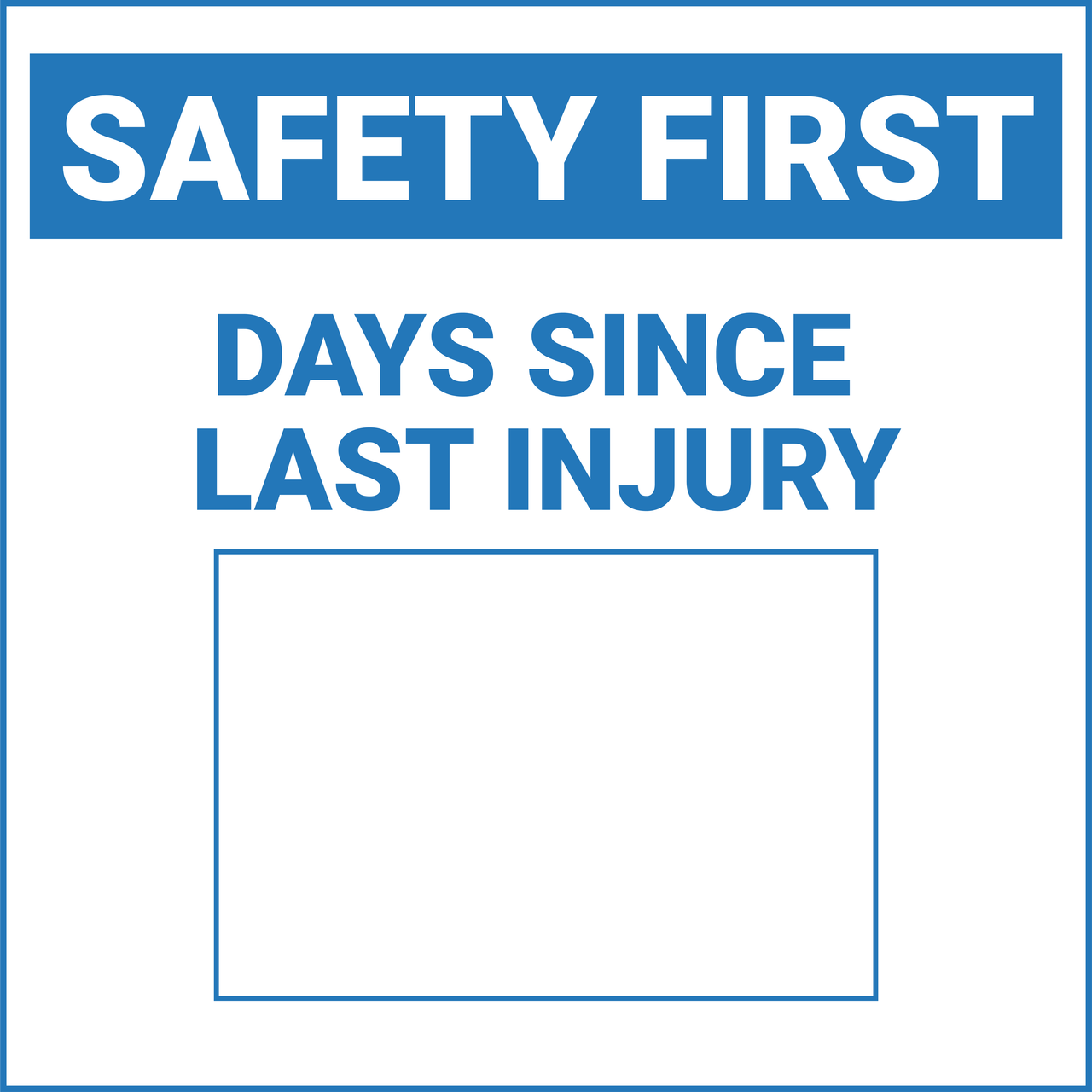 Days Since Last Injury (Dry Erase) Wall Sign