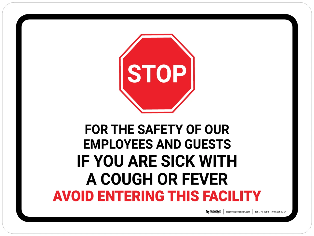 Stop If You Are Sick Avoid Entering with Icon Landscape - Wall Sign