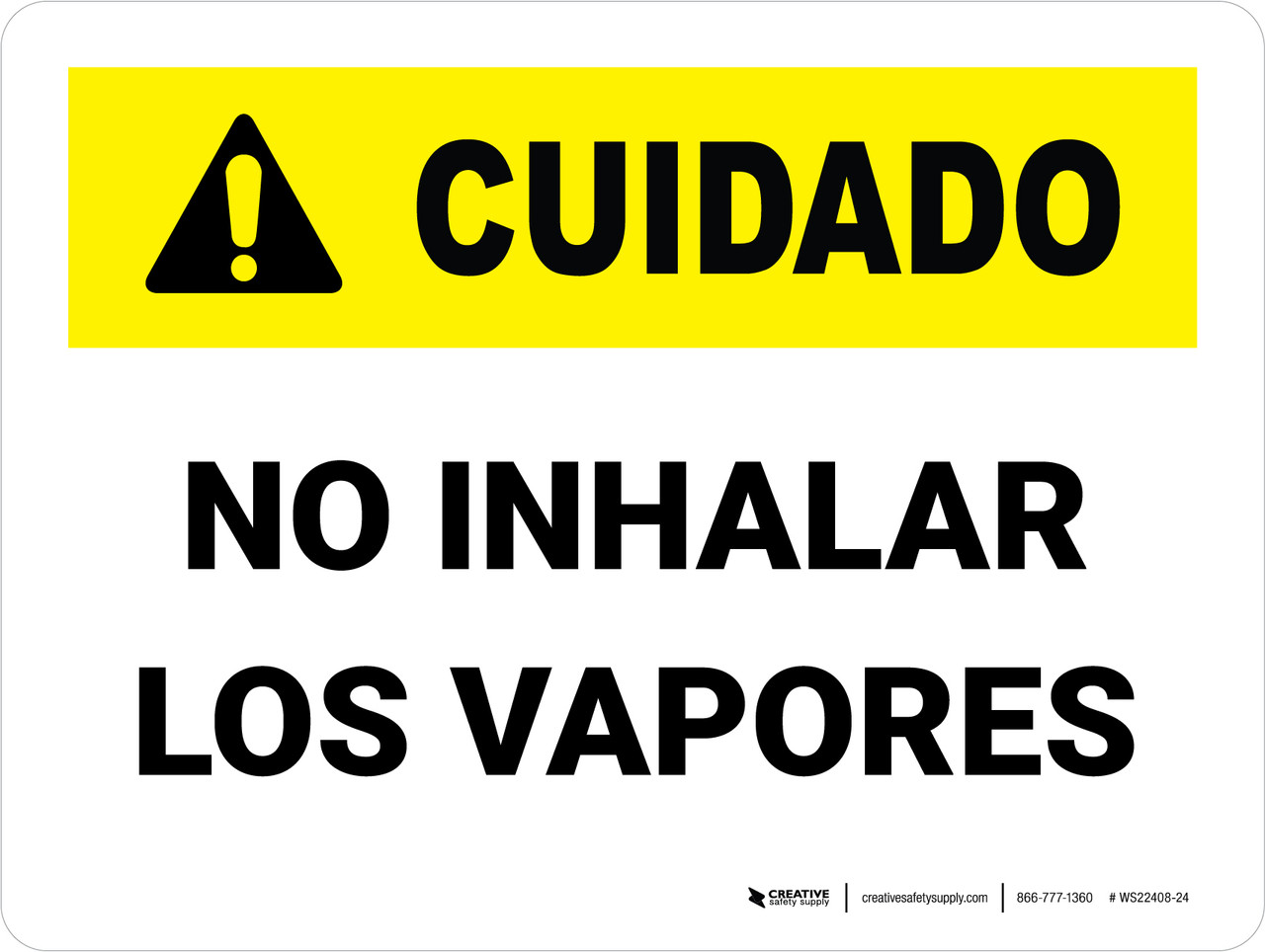 Caution Do Not Breathe In Fumes Spanish Wall Sign