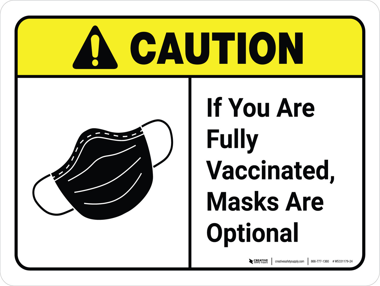 Caution: ANSI If You Are Fully Vaccinated Masks Are Optional With Icon