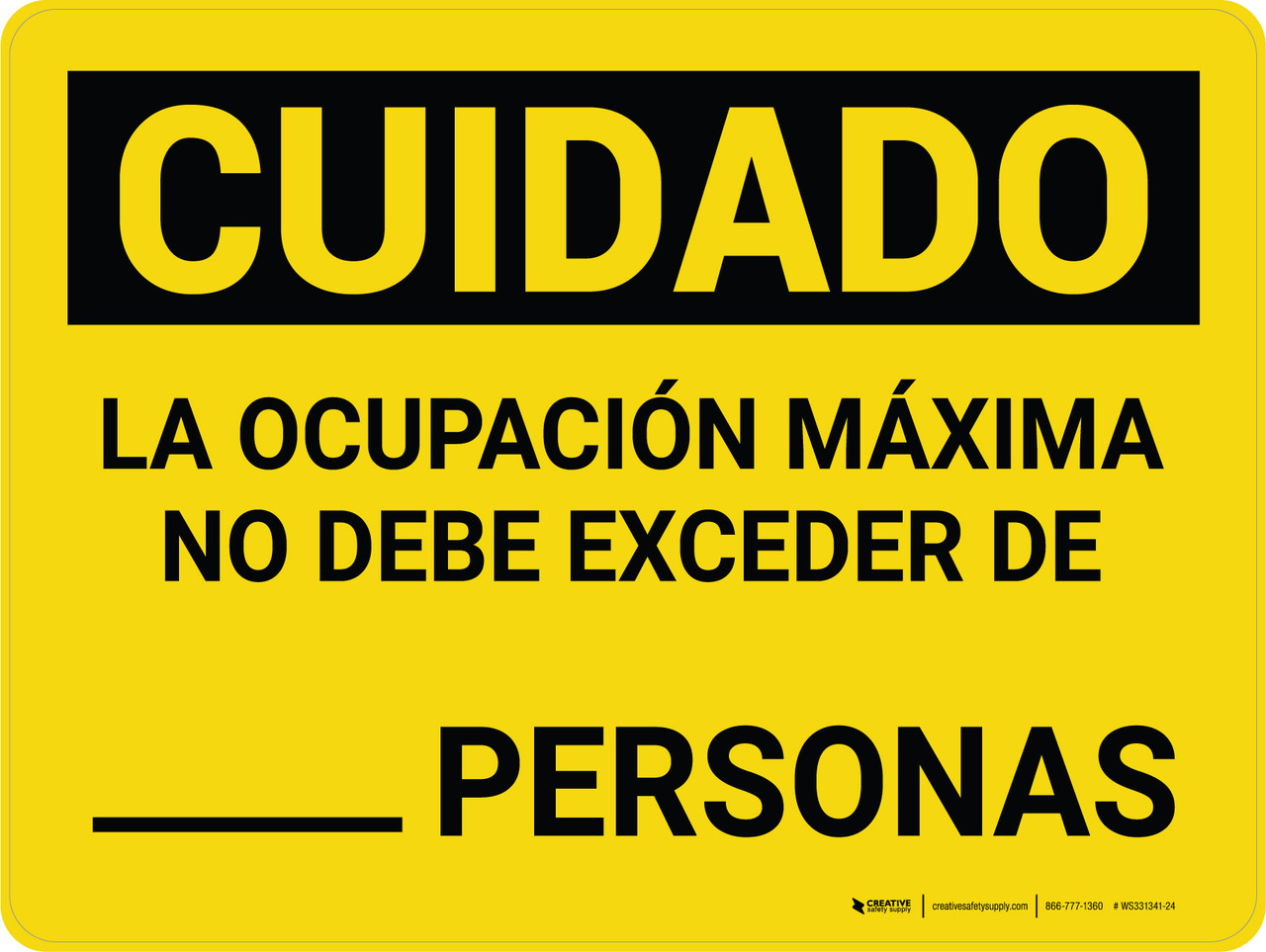 Cuidado - No se Debe Exceder la Ocupación Máxima Horizontal - Wall Sign