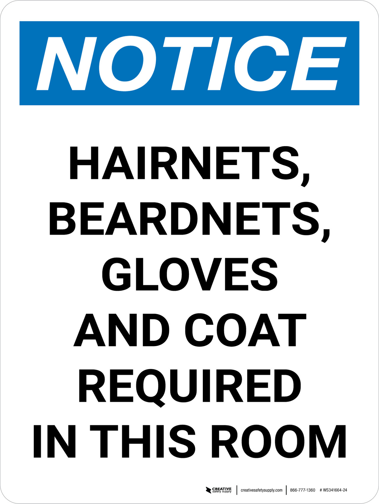 Notice: Hairnets Beard nets Gloves and Coat Required Portrait - Wall Sign