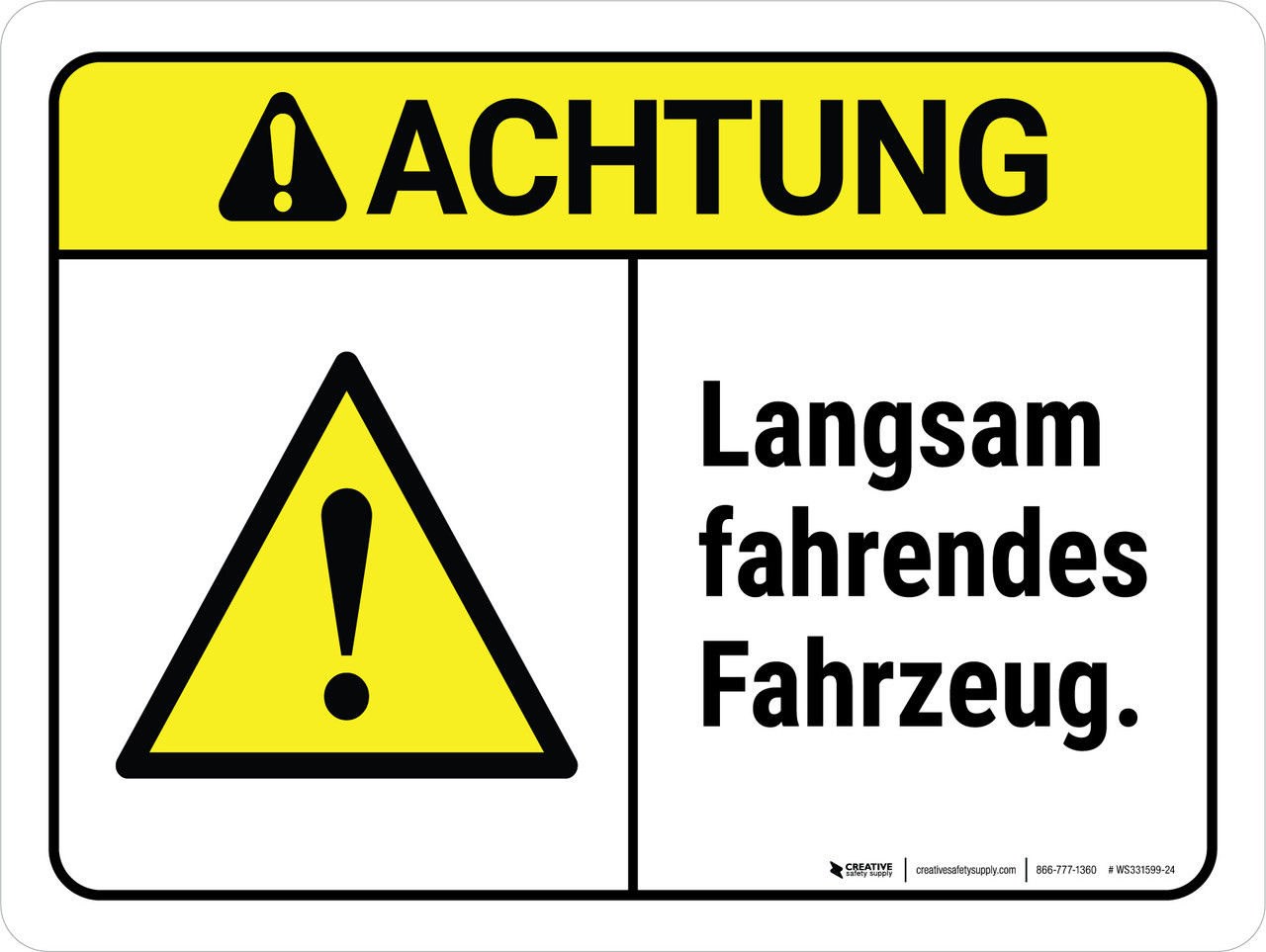 Sie Fahren Ein Langsames Fahrezeug Achtung - Langsam fahrendes Fahrzeug (Caution - Slow Moving Vehicle