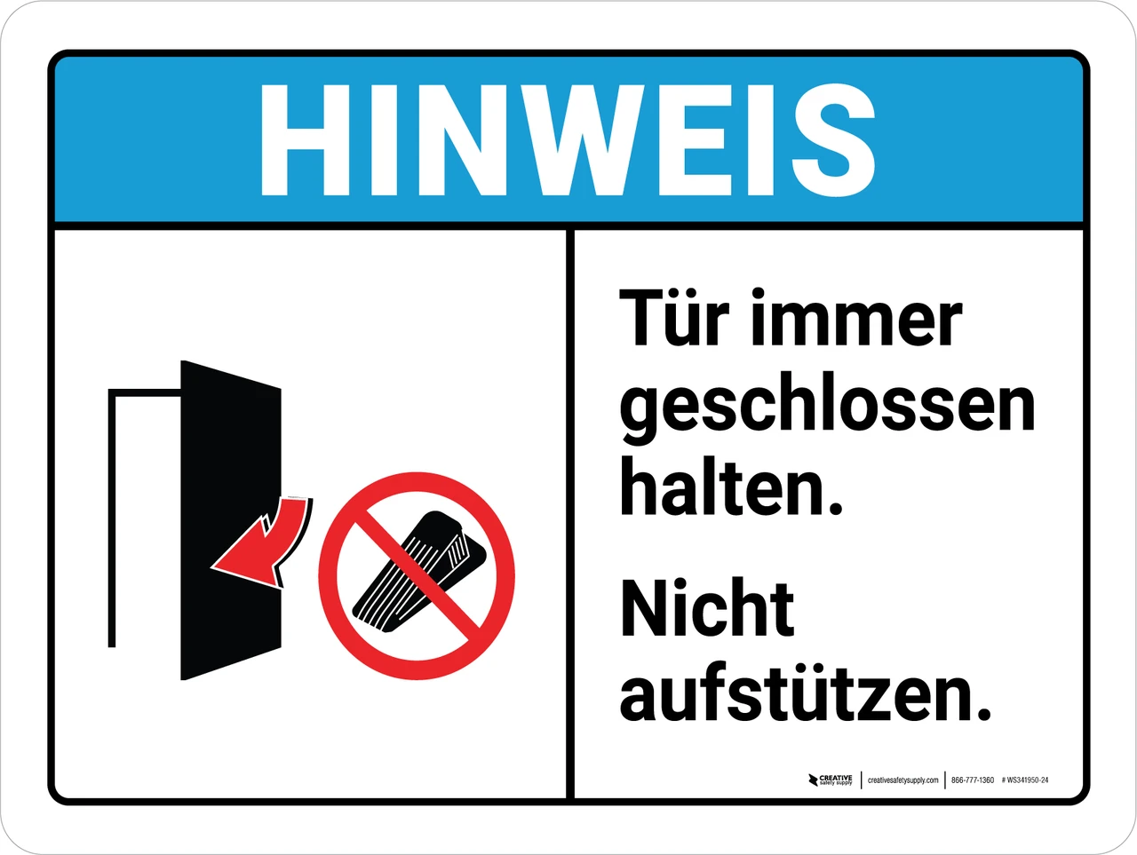Hinweis - Tür Immer Geschlossen Halten (Notice - Keep Door Closed At ...