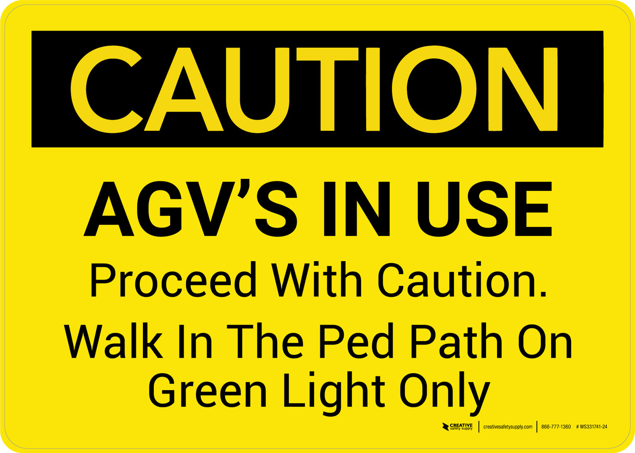 Caution Agvs In Use Proceed With Caution Landscape Wall Sign 8044