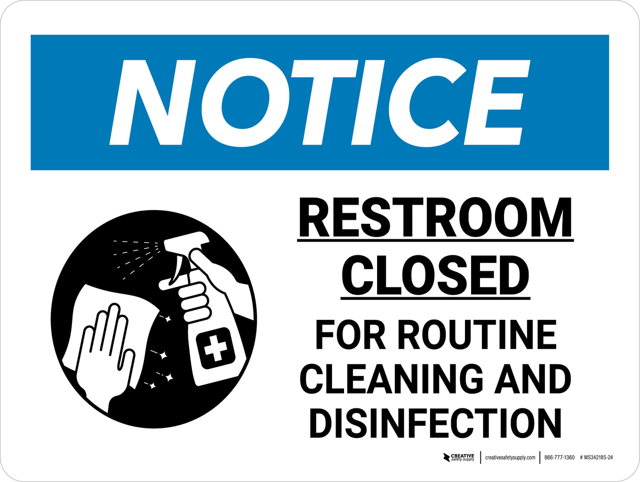 Notice: Restroom Closed For Routine Cleaning Landscape Wall Sign