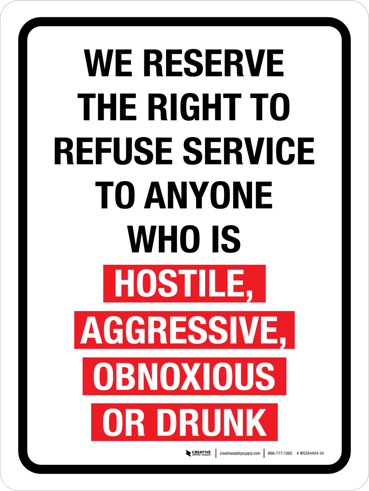 2 Stück Schild 'We Reserve The Right To Refuse Service To Anyone' – 25,4x17,8 Cm, Aluminium, Wetterfest