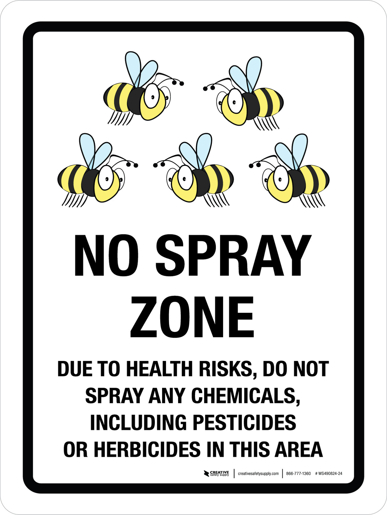 No Spray Zone Due To Health Risks Do Not Spray Any Chemicals Portrait